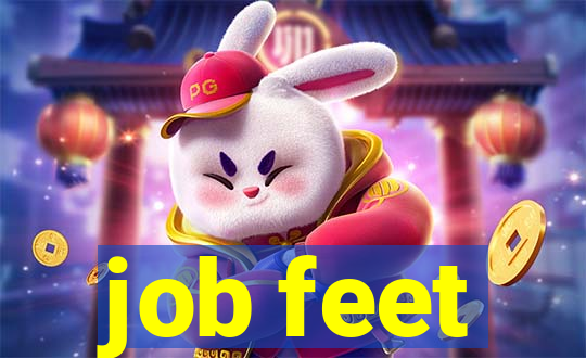 job feet